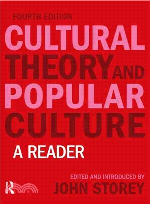 Cultural theory and popular culture :  a reader /