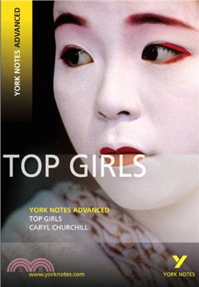 Top Girls: York Notes Advanced