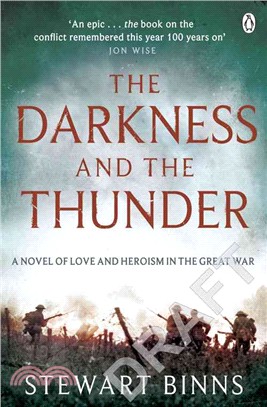 The Darkness and the Thunder: 1915: The Great War Series