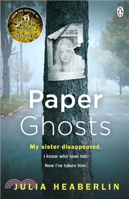 Paper Ghosts：The unputdownable chilling thriller from The Sunday Times bestselling author of Black Eyed Susans