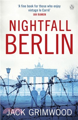 Nightfall Berlin：`For those who enjoy vintage Le Carre' Ian Rankin