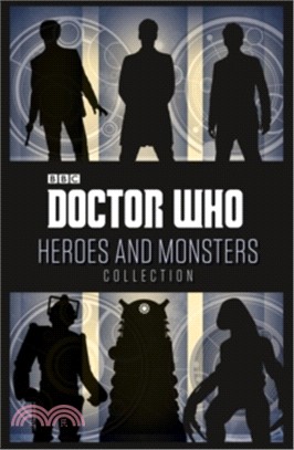 Doctor Who ─ Heros and Monsters Collection