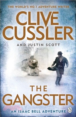 The Gangster：Isaac Bell #9