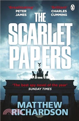 The Scarlet Papers：'The best spy novel of the year' SUNDAY TIMES