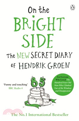 On the Bright Side：The new secret diary of Hendrik Groen