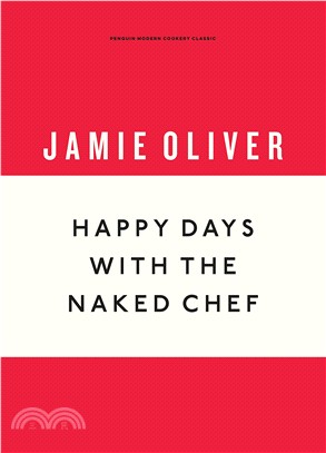 Happy Days with the Naked Chef (Anniversary Editions)