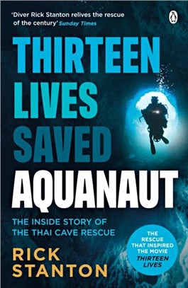 Aquanaut：A Life Beneath The Surface - The Inside Story of the Thai Cave Rescue