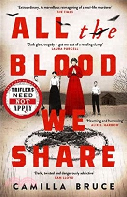 All The Blood We Share：The dark and gripping new historical crime based on a twisted true story
