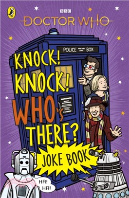 Knock, Knock, Who's There? The Doctor Who Joke Book