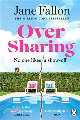 Over Sharing：The hilarious and sharply written new novel from the Sunday Times bestselling author