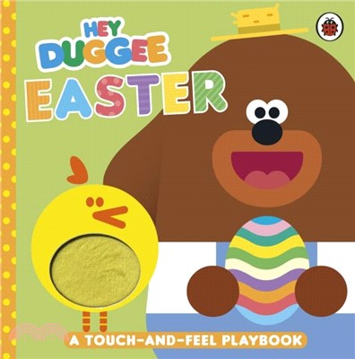 Hey Duggee: Easter：A Touch-and-Feel Playbook