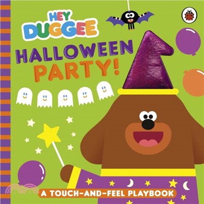 Hey Duggee: Halloween Party!：A Touch-and-Feel Playbook