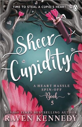 Sheer Cupidity：The sizzling romance from the bestselling author of The Plated Prisoner series