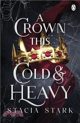 A Crown This Cold and Heavy：The enchanting slow burn romantasy series for fans of Raven Kennedy . . .