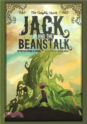 Jack and the Beanstalk：The Graphic Novel