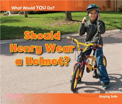 Should Henry Wear a Helmet?：Staying Safe