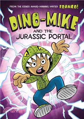 Dino-Mike and the Jurassic Portal