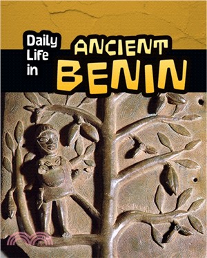 Daily Life in Ancient Benin