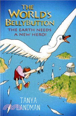 The World's Bellybutton：The Greek Gods Need a New Hero!