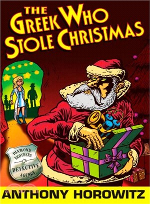 The Greek Who Stole Christmas (Diamond Brothers Book 7)