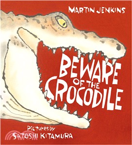 Beware of the Crocodile (Nature Storybooks)