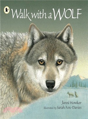 Walk with a wolf /