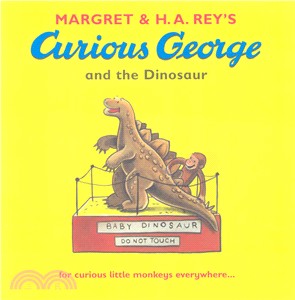 Margret & H.A. Rey's Curious George and the dinosaur.