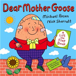 Dear Mother Goose (Lift the Flap Book)