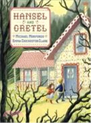 Hansel and Gretel (Illustrated Classics)