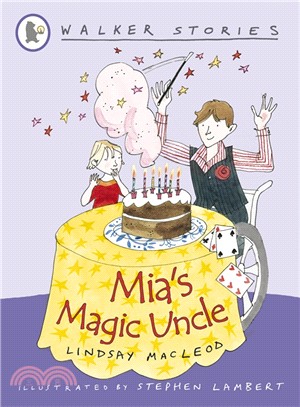 Mia's magic uncle /