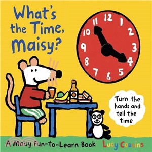 What's the Time, Maisy? (硬頁時鐘書)(英國版) | 拾書所