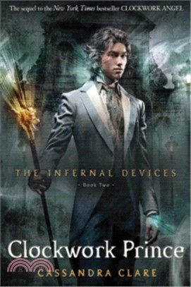 The infernal devices book two : Clockwork prince
