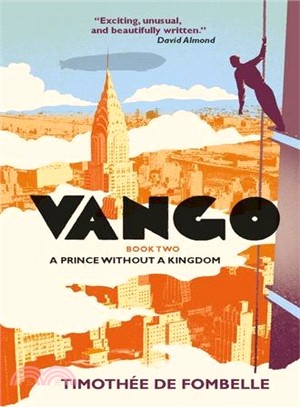 Vango Book Two: A Prince Without a Kingdom (Vango 2)