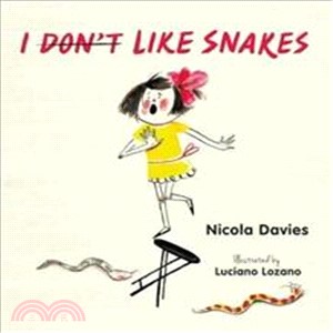 I (Don't) Like Snakes (精裝本)(英國版)