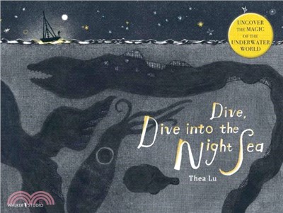 Dive, Dive into the Night Sea