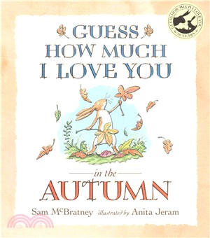 Guess How Much I Love You in the Autumn