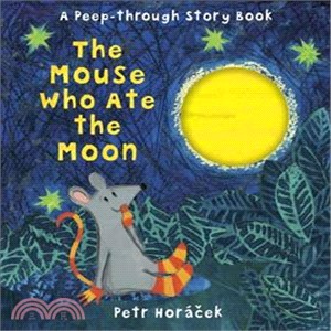 The mouse who ate the moon /