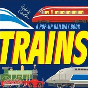 Trains: A Pop-up Railway Book