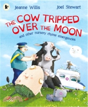 The Cow Tripped Over the Moon: A Nursery Rhyme Emergency