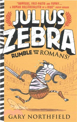 Julius zebra 1 : Rumble with the Romans!