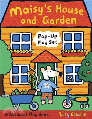 Maisy's House and Garden Pop-Up Play Set: A Carousel Play Book (立體遊戲書)