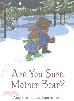 Are You Sure, Mother Bear?