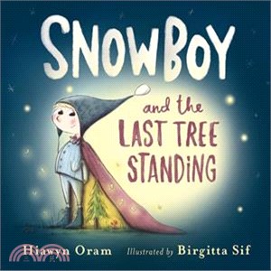 Snowboy and the Last Tree Standing