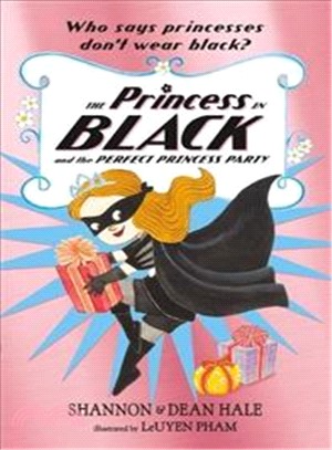 The Princess in Black and the Perfect Princess Party (The Princess in Black #2)
