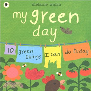 My Green Day: 10 Green Things I Can Do Today (平裝本)(英國版)