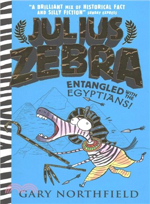 Julius zebra 3 : Entangled with the Egyptians!