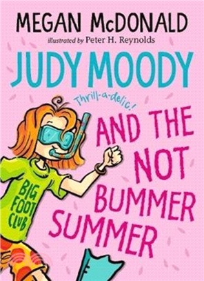Judy Moody #10: and the Not Bummer Summer