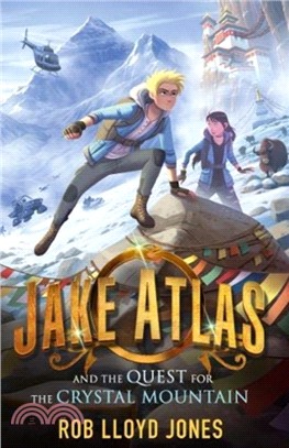 Jake Atlas and the quest for the Crystal Mountain /