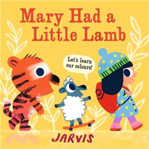 Mary Had a Little Lamb: A Colours Book (硬頁書)