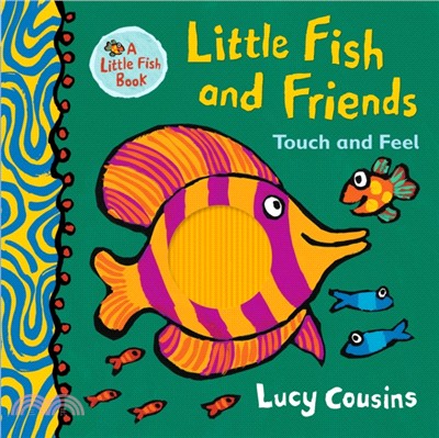 Little Fish and Friends: Touch and Feel (觸摸書)(英國版)